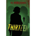 Thirteen - Paperback