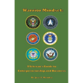 Warrior Mindset: A Veteran's Guide to Entrepreneurship and Business - Paperback