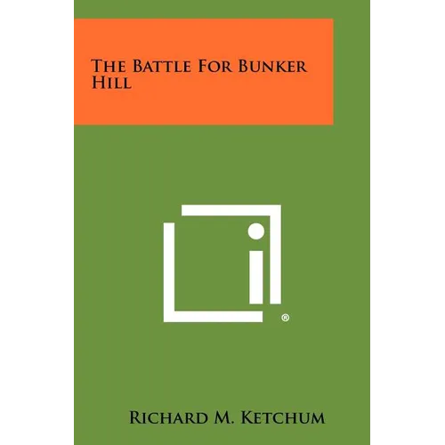 The Battle For Bunker Hill - Paperback