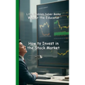 How to Invest in the Stock Market - Paperback