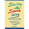 Inheriting the Japanese Way: Who Gets What and Why - Paperback