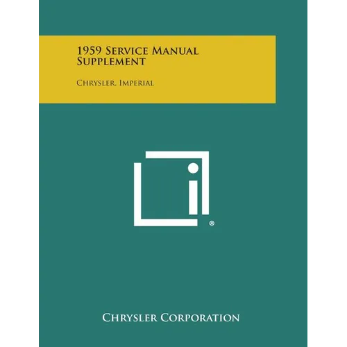 1959 Service Manual Supplement: Chrysler, Imperial - Paperback