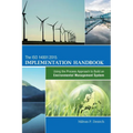The ISO 14001: 2015 Implementation Handbook: Using the Process Approach to Build an Environmental Management System - Hardcover