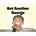 Not Another George - Paperback