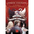 The School for Good and Evil #2: A World Without Princes: Now a Netflix Originals Movie - Paperback