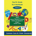 Fourth Grade ELA Volume 5: Literary Elements of Fiction, Similes and Metaphors, Imagery, Context Clues - Paperback