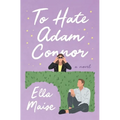 To Hate Adam Connor - Paperback