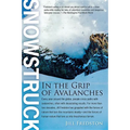 Snowstruck: In the Grip of Avalanches - Paperback