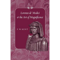 Lorenzo De' Medici and the Art of Magnificence - Paperback