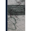 Instituta del Derecho Civil Chileno - Hardcover