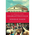 Charlottesville: An American Story - Hardcover