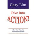 Dive Into ACTION! Find Your Niche in Times of Uncertainty - Paperback