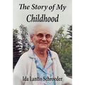 The Story of My Childhood - Hardcover
