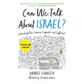 Can We Talk about Israel? (Revised and Updated): A Guide for the Curious, Confused, and Conflicted - Paperback