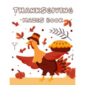 Thanksgiving Mazes Book: Fun Interactive and Activity Book Gift for Toddlers Pre-Schoolers and Kids 2-5 - Paperback