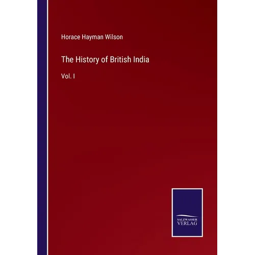 The History of British India: Vol. I - Paperback