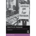 Rights of Passage: Sidewalks and the Regulation of Public Flow - Paperback