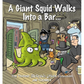 A Giant Squid Walks Into a Bar . . .: The Thirtieth Sherman's Lagoon Collection Volume 30 - Paperback