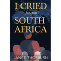 I Cried for You South Africa - Paperback