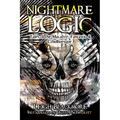 Nightmare Logic: Tales of the Macabre, Fantastic and Cthulhuesque - Paperback