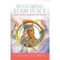 Restoring Your Peace: Painful Lessons Learned but Worth the Cost - Paperback