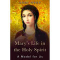 Mary's Life in the Holy Spirit: A Model for Us - Paperback