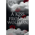 A Kiss From a Wolfman - Paperback