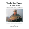 Trophy Bass Fishing - Paperback