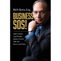 Business Sos!: Eight Common Legal Mistakes Business Owners Make and How to Avoid Them - Hardcover