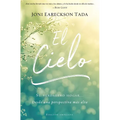El El Cielo: Tu Verdadero Hogar... Desde Una Perspectiva M��s Alta - Paperback