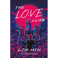 The L.O.V.E. Club - Hardcover