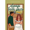 Always Been Yours - Paperback