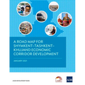 A Road Map for Shymkentðtashkentðkhujand Economic Corridor Development - Paperback