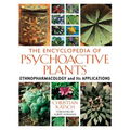 The Encyclopedia of Psychoactive Plants: Ethnopharmacology and Its Applications - Hardcover