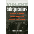 Violent Entrepreneurs - Paperback