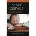Ecstatic Pessimist: Czeslaw Milosz, Poet of Catastrophe and Hope - Paperback