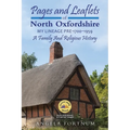 Pages and Leaflets of North Oxfordshire: My Lineage Pre-1700 - 1959 - Paperback