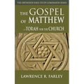 Gospel of Matthew: The Torah for the Church - Paperback