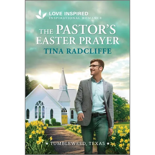 The Pastor's Easter Prayer: An Uplifting Inspirational Romance - Mass Market Paperbound