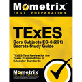 TExES Core Subjects Ec-6 (291) Secrets Study Guide: TExES Test Review for the Texas Examinations of Educator Standards - Paperback