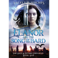 Elanor & The Song of The Bard - Hardcover