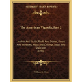 The American Vignola, Part 2: Arches And Vaults, Roofs And Domes, Doors And Windows, Walls And Ceilings, Steps And Staircases (1906) - Paperback