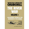 The River War Volume 1: An Historical Account of the Reconquest of the Soudan - Paperback