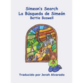 Simeon's Search: La Búsqueda de Simeón - Hardcover