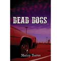 Dead Dogs - Paperback