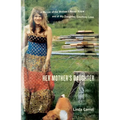 Her Mother's Daughter: A Memoir of the Mother I Never Knew and of My Daughter, Courtney Love - Paperback