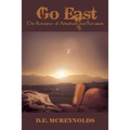 Go East: The Romance of Abraham and Keturah - Paperback