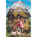 Gone Crazy in Alabama - Paperback
