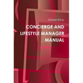 Concierge and Lifestyle Manager Manual - Paperback