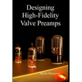 Designing High-Fidelity Valve Preamps - Hardcover